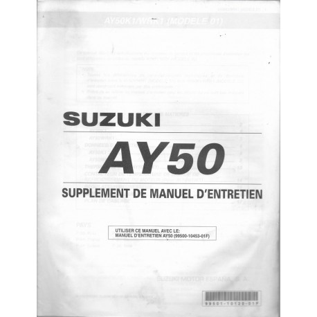 Manuel atelier additif SUZUKI AY 50K1/WRK1 de 2001  (05 / 2001