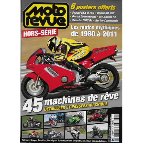 MOTO REVUE HS les motos mythiques de 1980 à 2011