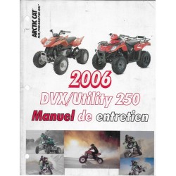 ARTIC CAT Quad DVX / UTILITY 250 de 2006 + additif 2007
