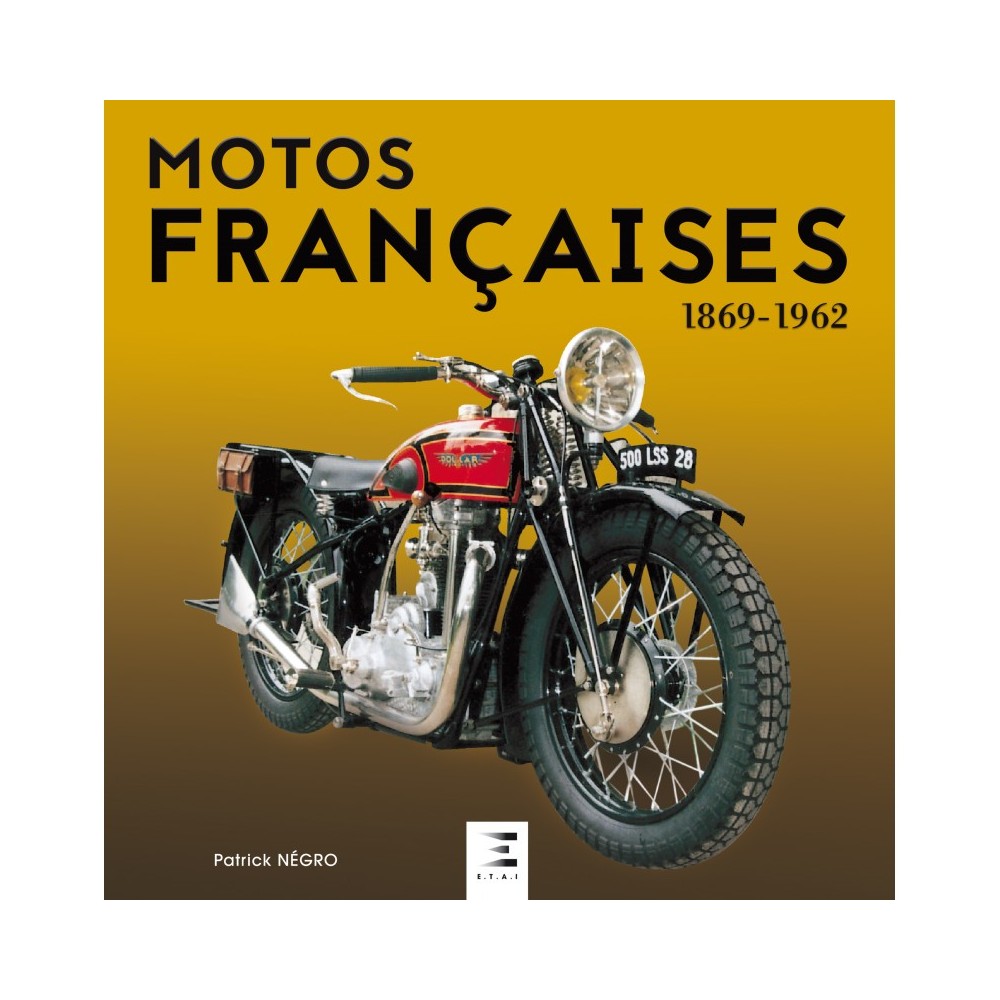 Motos Françaises (1869- 1962)