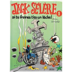 JACK SELERE "Si tu freines, t'es un lâche !"